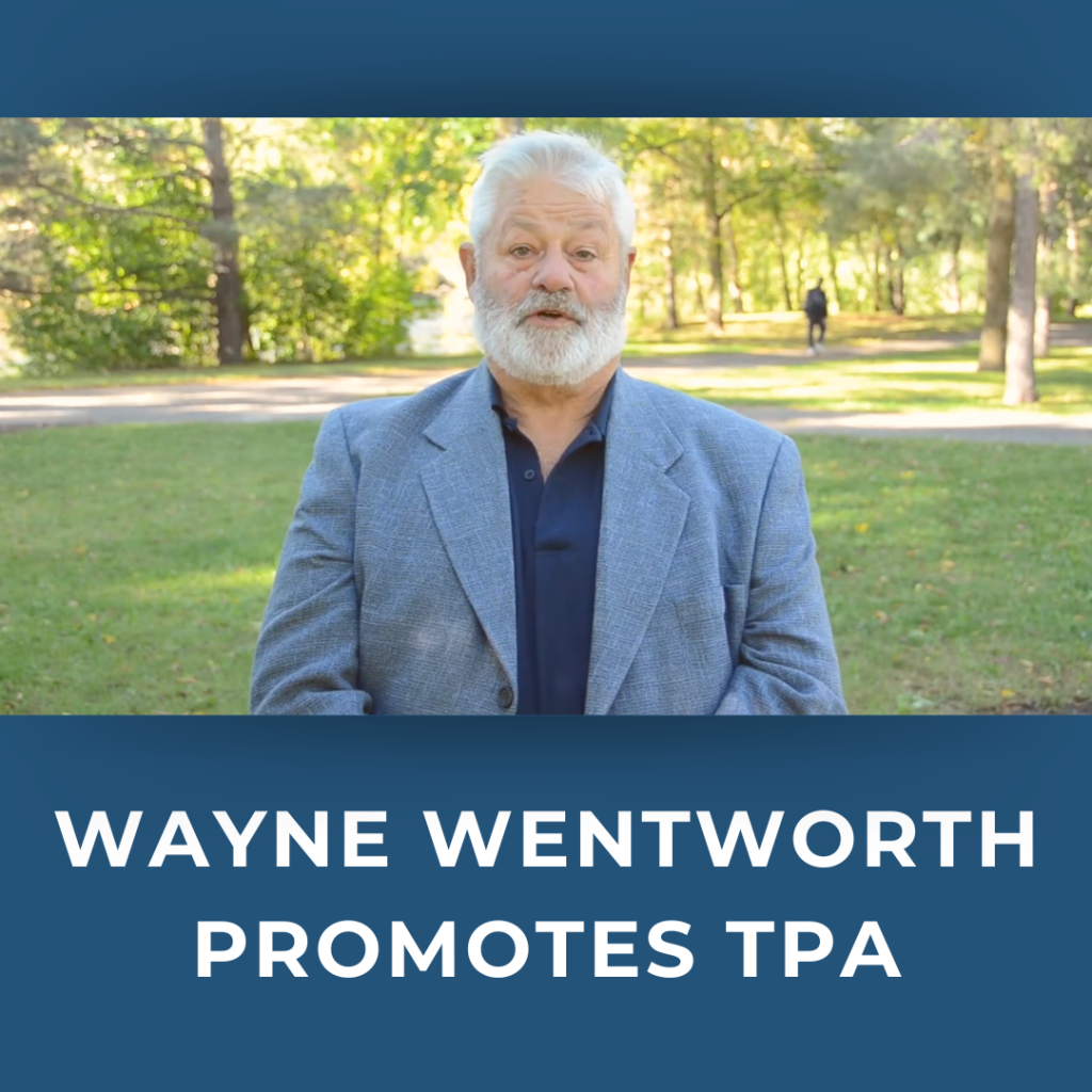 Wayne Wentworth Promotes TPA